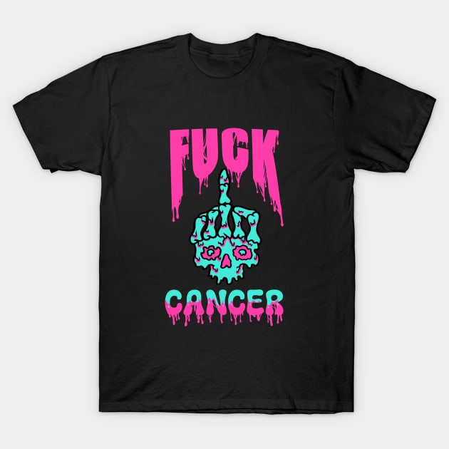 Fuck Cancer T-Shirt by margueritesauvages